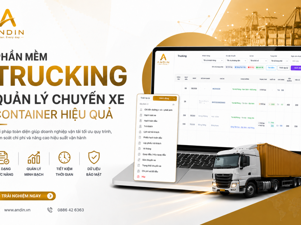 Phần Mềm Trucking Quản Lý Chuyến Xe Container Hiệu Quả