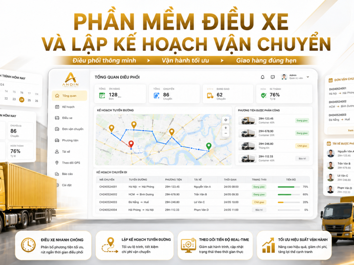 Phần Mềm Điều Xe Và Lập Kế Hoạch Vận Chuyển