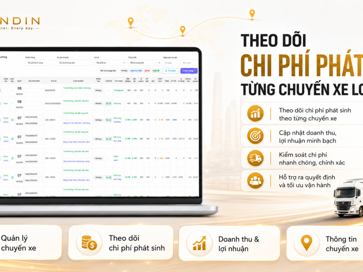 Theo Dõi Chi Phí Phát Sinh Từng Chuyến Xe Logistics