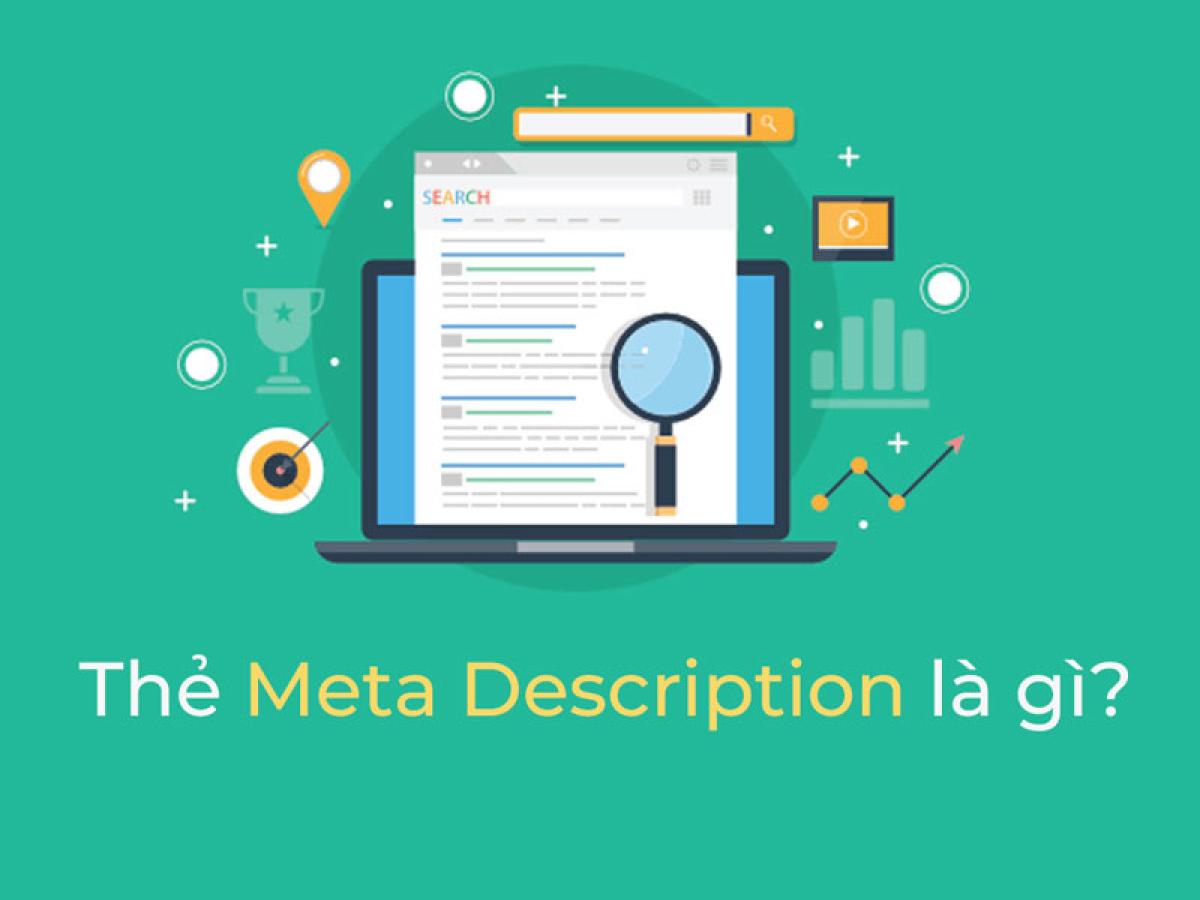 Thẻ Meta Description là gì? Kiến thức cơ bản về Meta Description