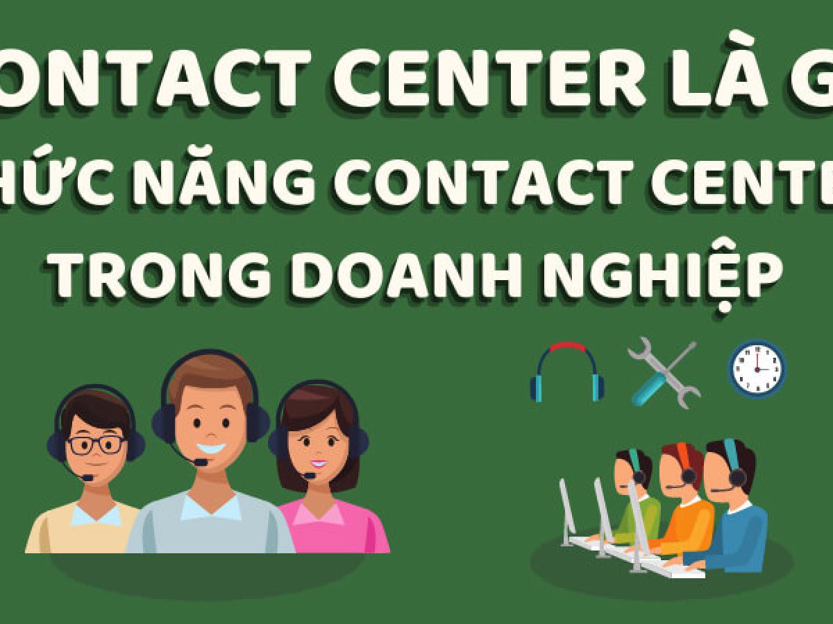 Chức năng của Contact Center trong doanh nghiệp