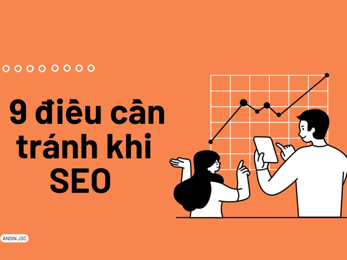 9 điều cần tránh khi SEO 