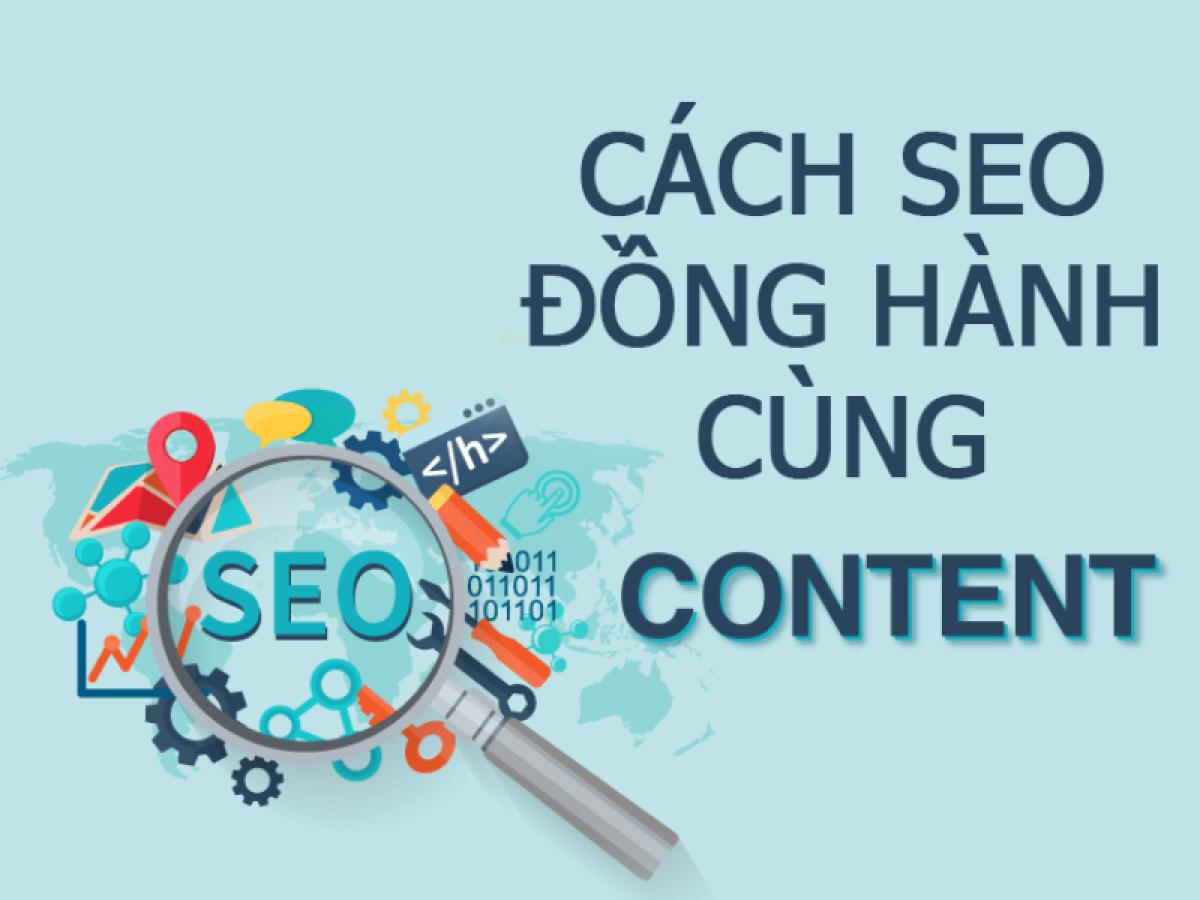Cách SEO đồng hành cùng Content Marketing