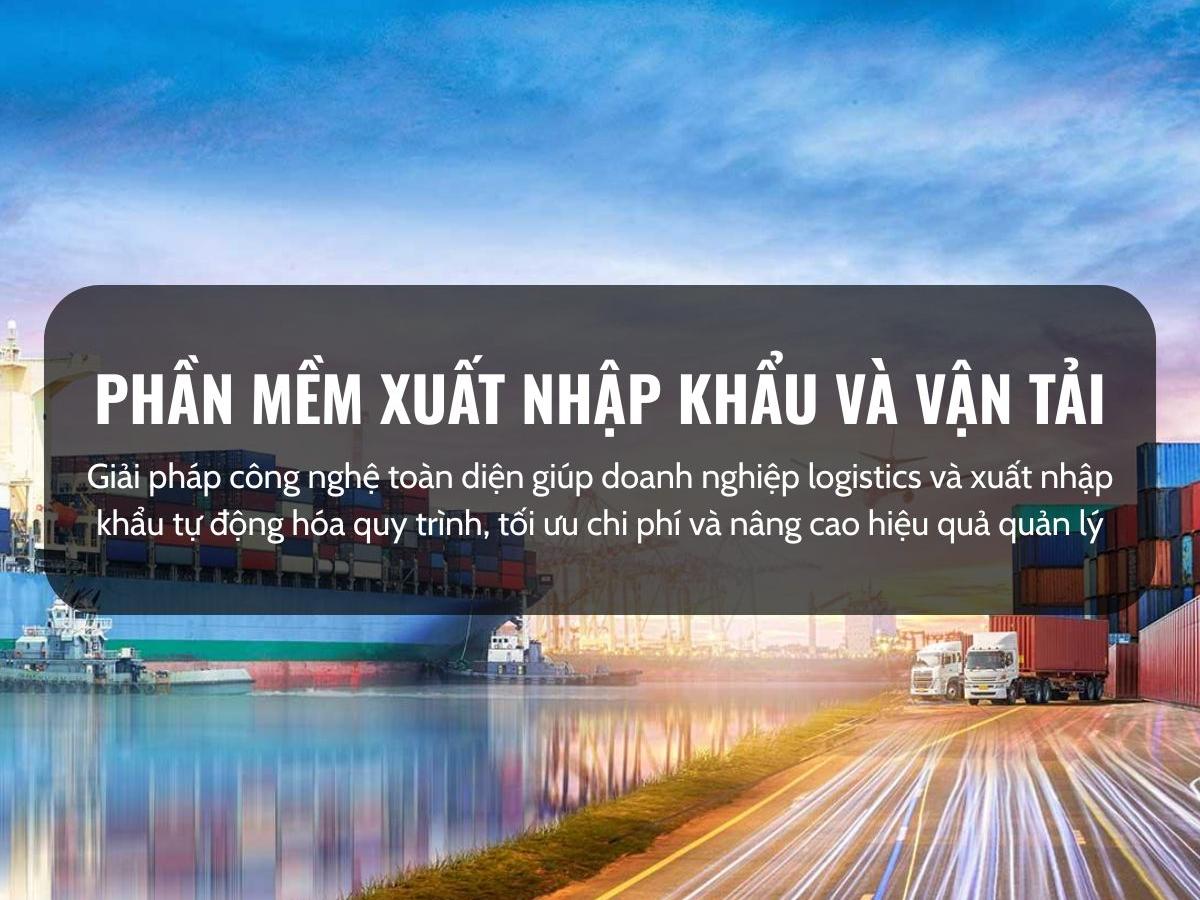 phần mềm quản lý xuất nhập khẩu và vận tải