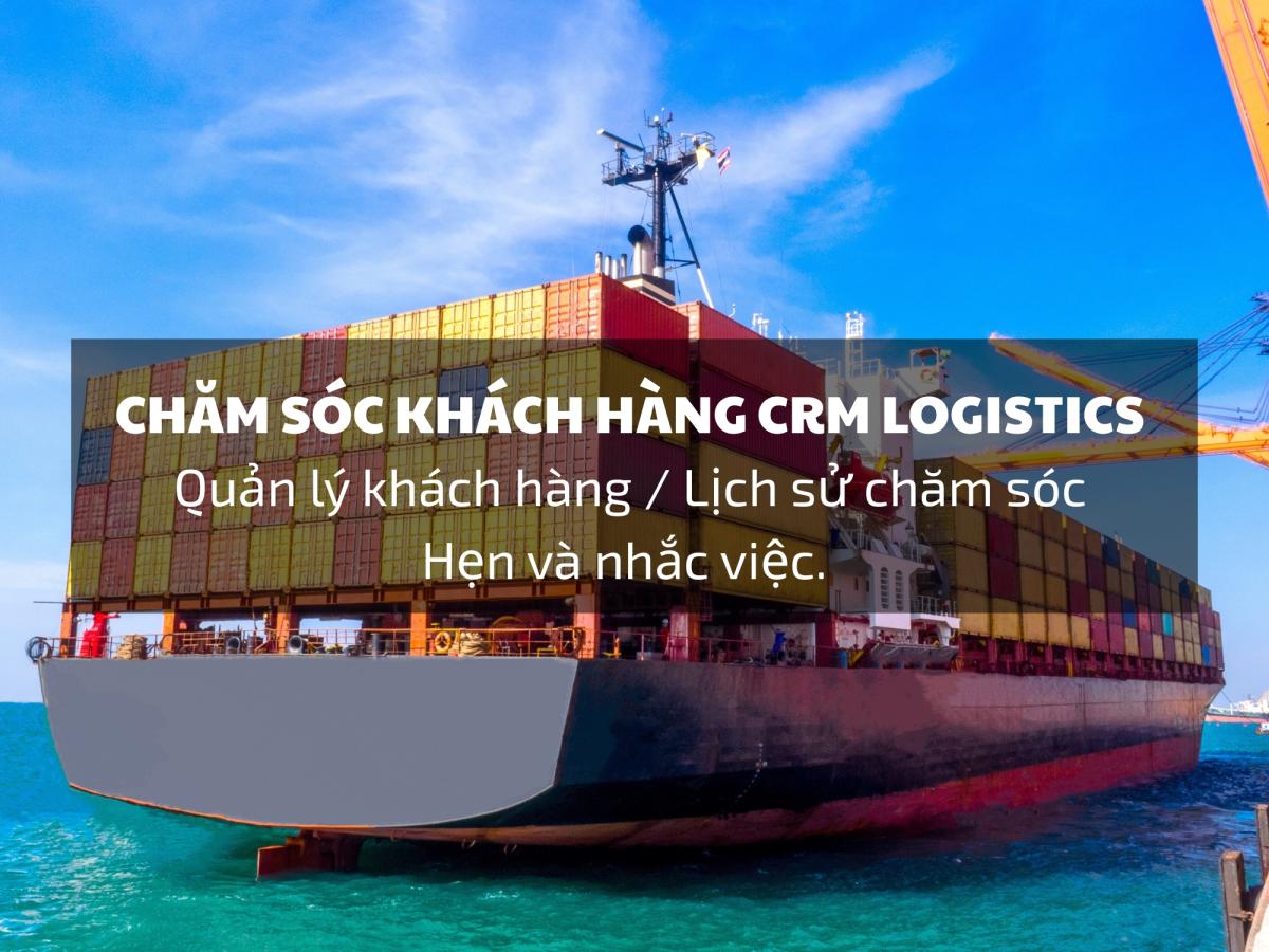 Phần mềm chăm sóc khách hàng CRM Logistics