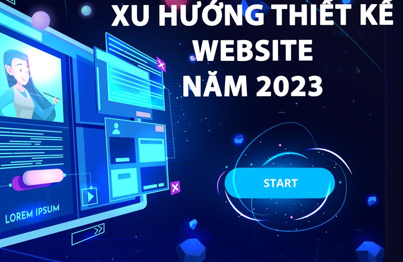 5 Xu hướng thiết kế website chắc chắn sẽ lên ngôi năm 2023