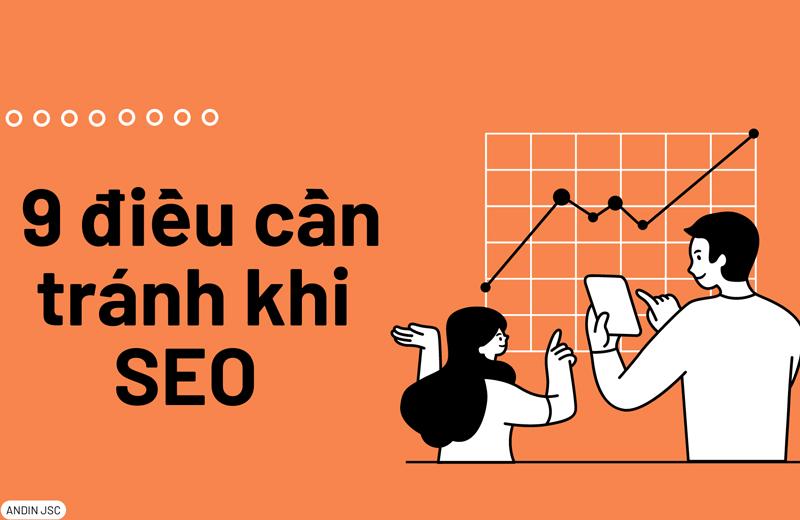 9 điều cần tránh khi SEO 