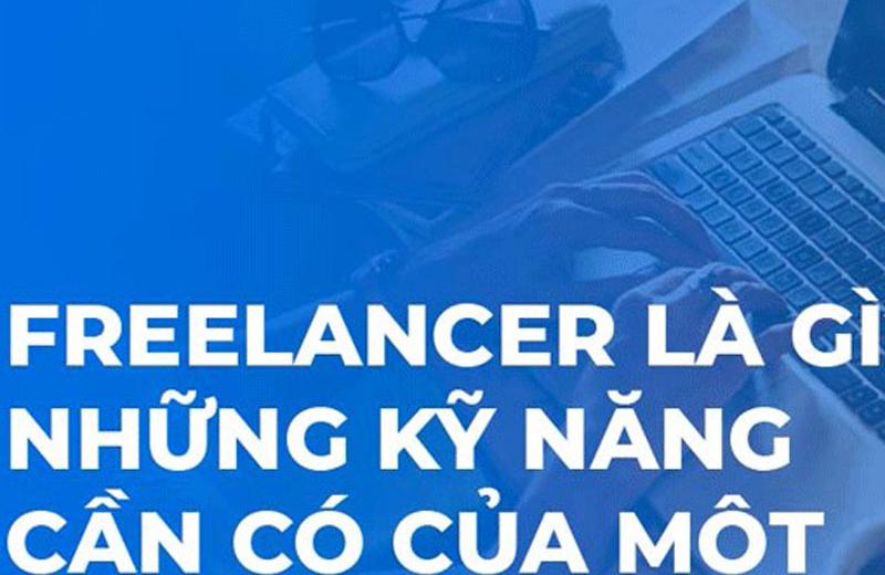 Freelancer là gì? Những điều cần biết về nghề freelancer Freelancer là gì? Những điều cần biết về nghề freelancer