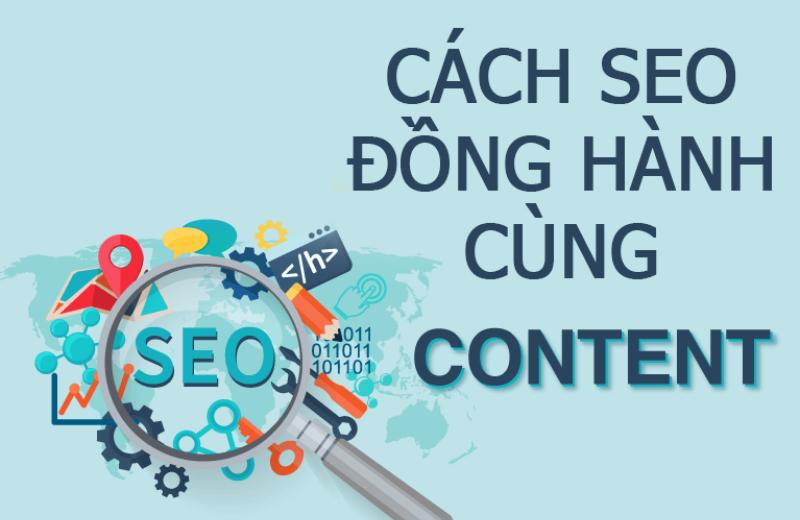 Cách SEO đồng hành cùng Content Marketing